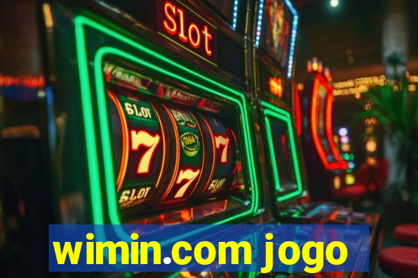 wimin.com jogo